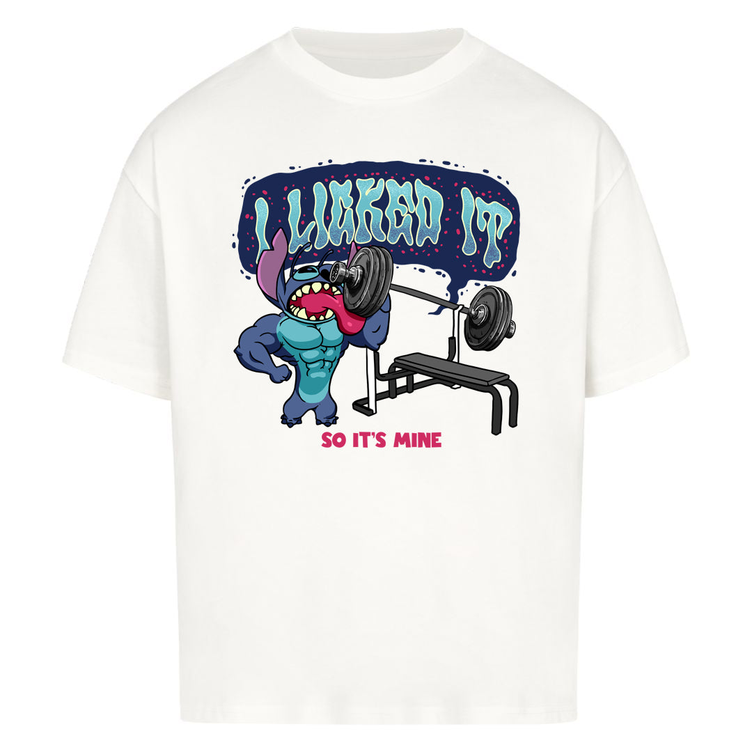 I Licked it Oversized Shirt
