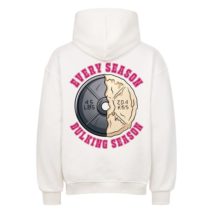 Every Season bulking season Oversized (Backprint) Hoodie