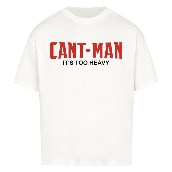 Can't-Man Oversized Shirt