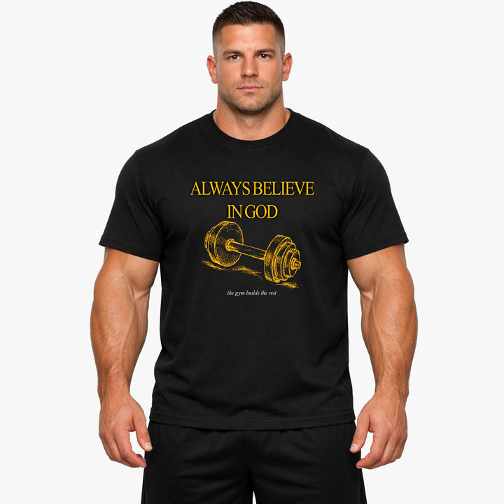 Always Believe T-Shirt