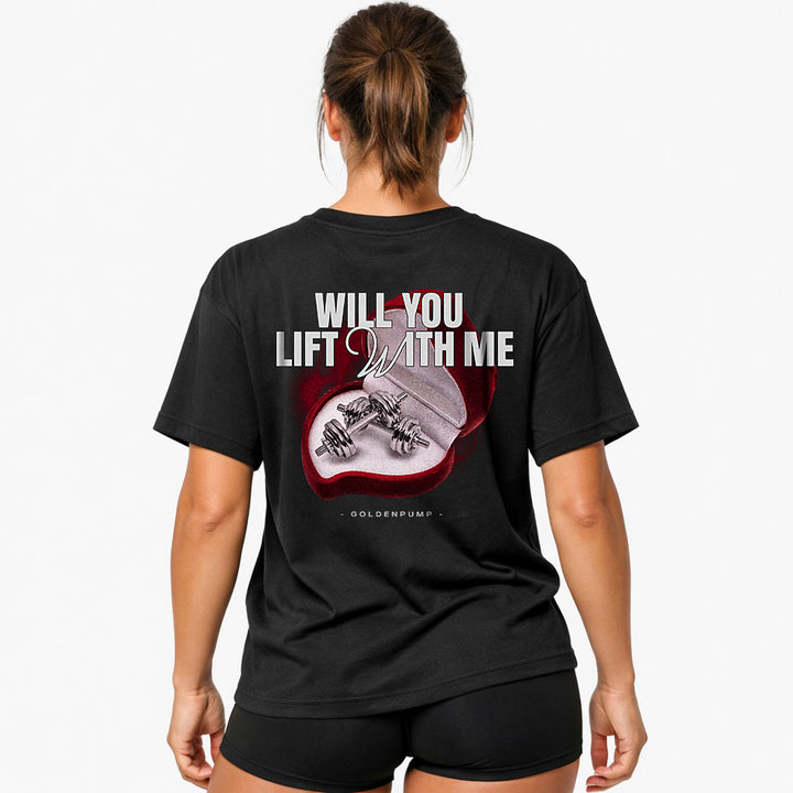 Lift with me (Backprint) Oversized Shirt