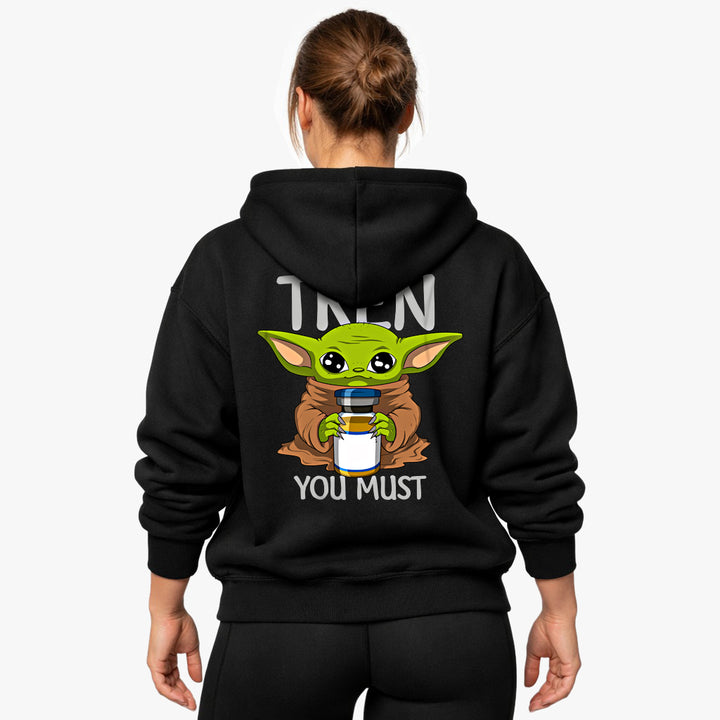 Tren you must (Backprint) Oversized Hoodie