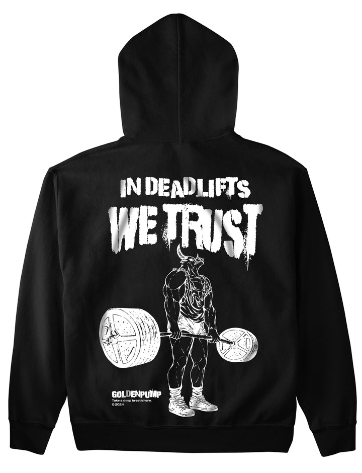 In Deadlifts we trust (Backprint) Hoodie